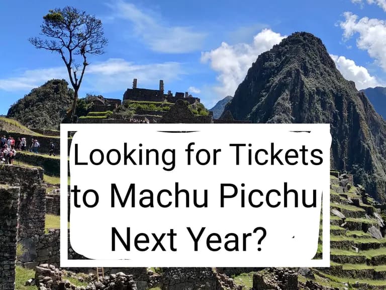 Machu Picchu Tickets Next Year E325965f2288