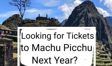 When are Machu Picchu Tickets Available for the Next Year?