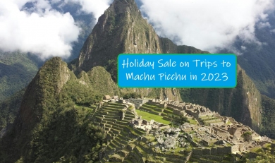 The Best Machu Picchu Black Friday Travel Deals